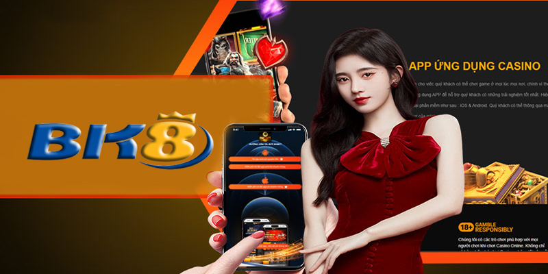 Tải App BK8 - Cách tải App BK8 thành công chỉ trong 1 lần